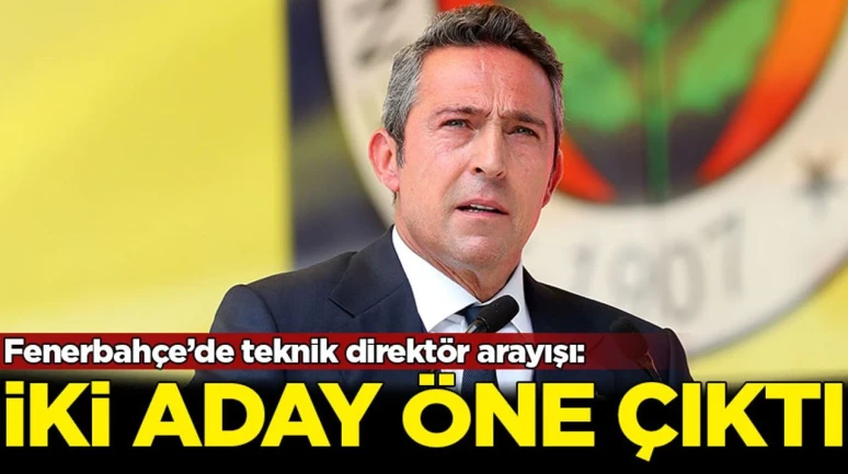 Fenerbahçe’de teknik direktör arayışı: İki aday öne çıktı