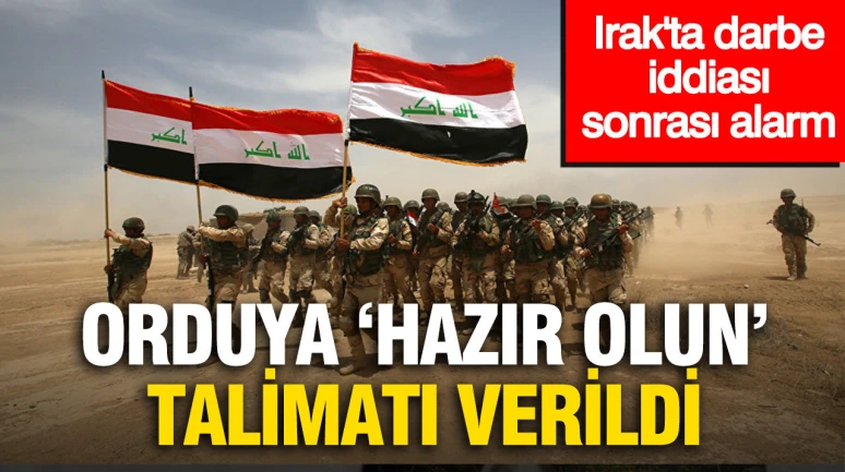 Irak Başbakanı, Darbe İddiaları Üzerine Ordusuna Önemli Talimat Verdi