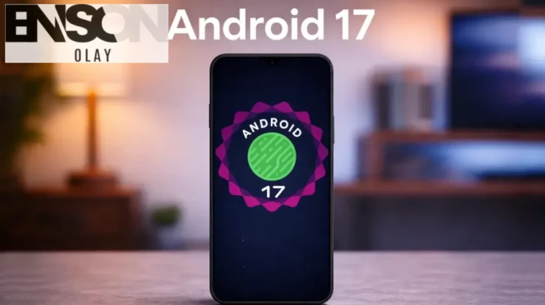 Android 17 Beta 4.1 Sürümü Kullanıcıların Karşısında - Gelişmiş Özelliklerle Dolu Yenilikler Sunuluyor
