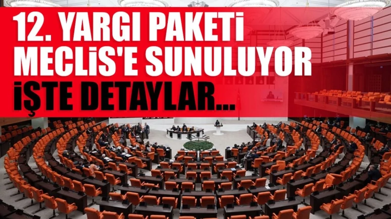 12. Yargı Paketi Meclis’e Geliyor: IBAN Kullandırana Hapis Cezası