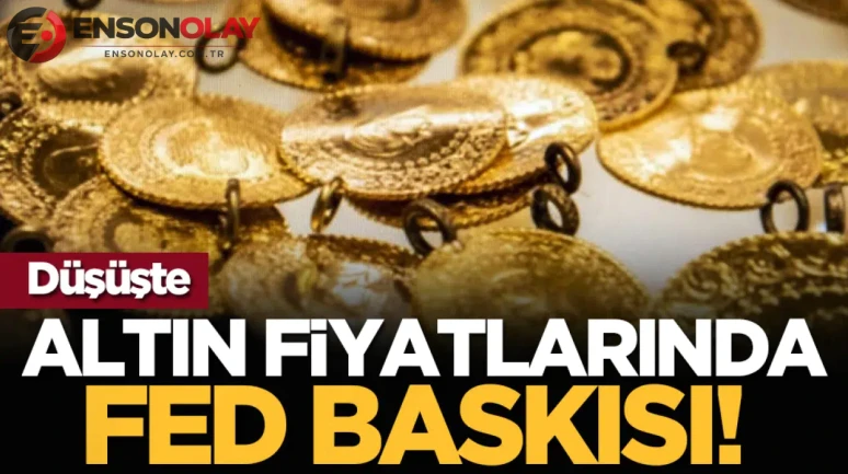 Altın fiyatları Fed'in faiz kararı öncesinde nasıl etkilenecek?