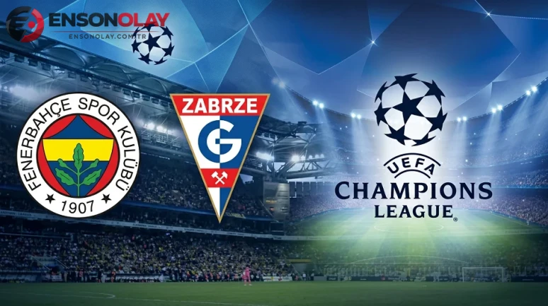 Fenerbahçe - Gornik Zabrze maçı ne zaman, saat kaçta ve hangi kanalda? Şifresiz mi? (Şampiyonlar Ligi 2. ön eleme turu)