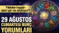 29 Ağustos'ta Burç Yorumları: Astroloji Uzmanları Güneş, Ay ve Yıldızların Sizin İçin Anlattıklarını Açıklıyor!