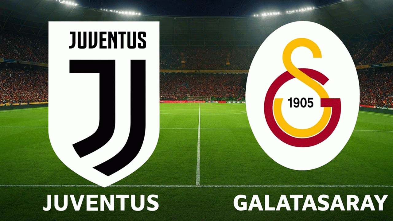 Juventus-Galatasaray karşılaşmasının başlama saati nedir?