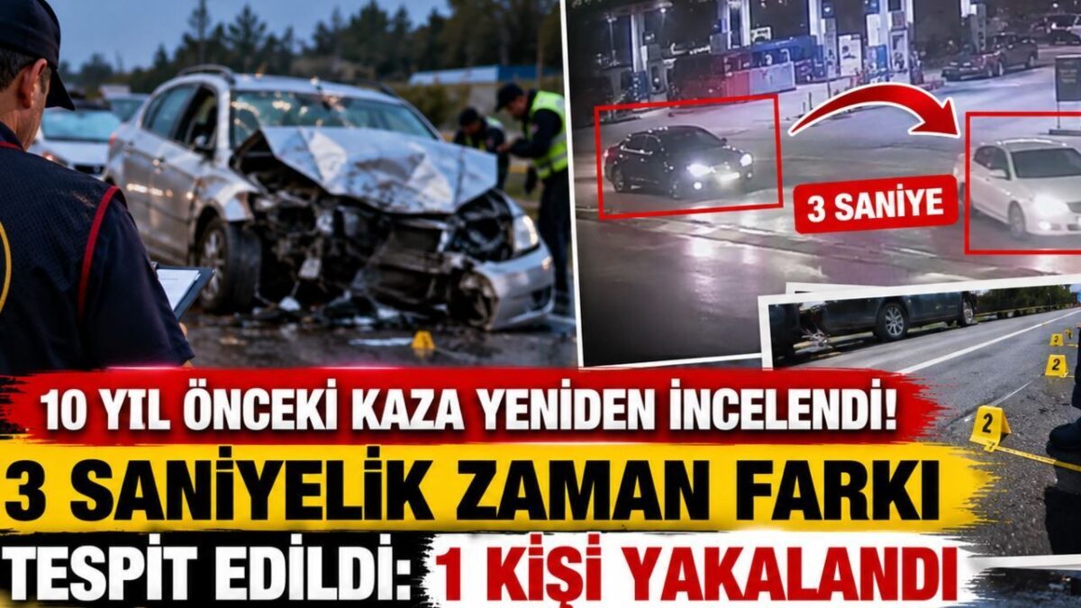 10 Yıllık Ölümlü Kazada Şok Gelişme! 3 Saniyelik Detay Şüpheliyi Ele Verdi