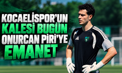 Kocaelispor'un kalesi bugün Onurcan Piri'ye emanet