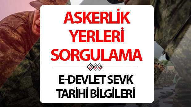 Askerlik yerleri ne zaman açıklanacak Kasım 2026?