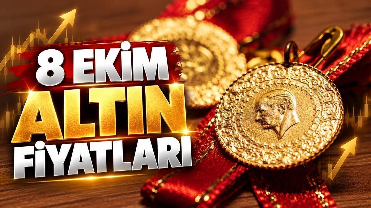 8 EKİM ALTIN FİYATLARI CANLI | Kapalıçarşı'da Gram, Çeyrek ve Cumhuriyet Altını Ne Kadar, Kaç TL?