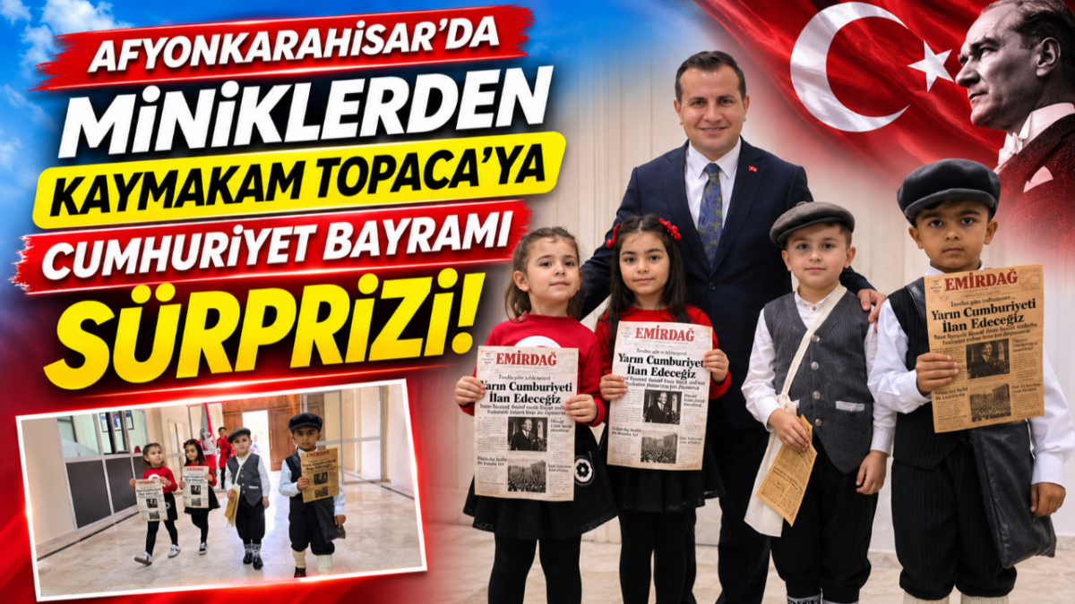 Afyonkarahisar’da Miniklerden Kaymakam Topaca’ya Cumhuriyet Bayramı Sürprizi!