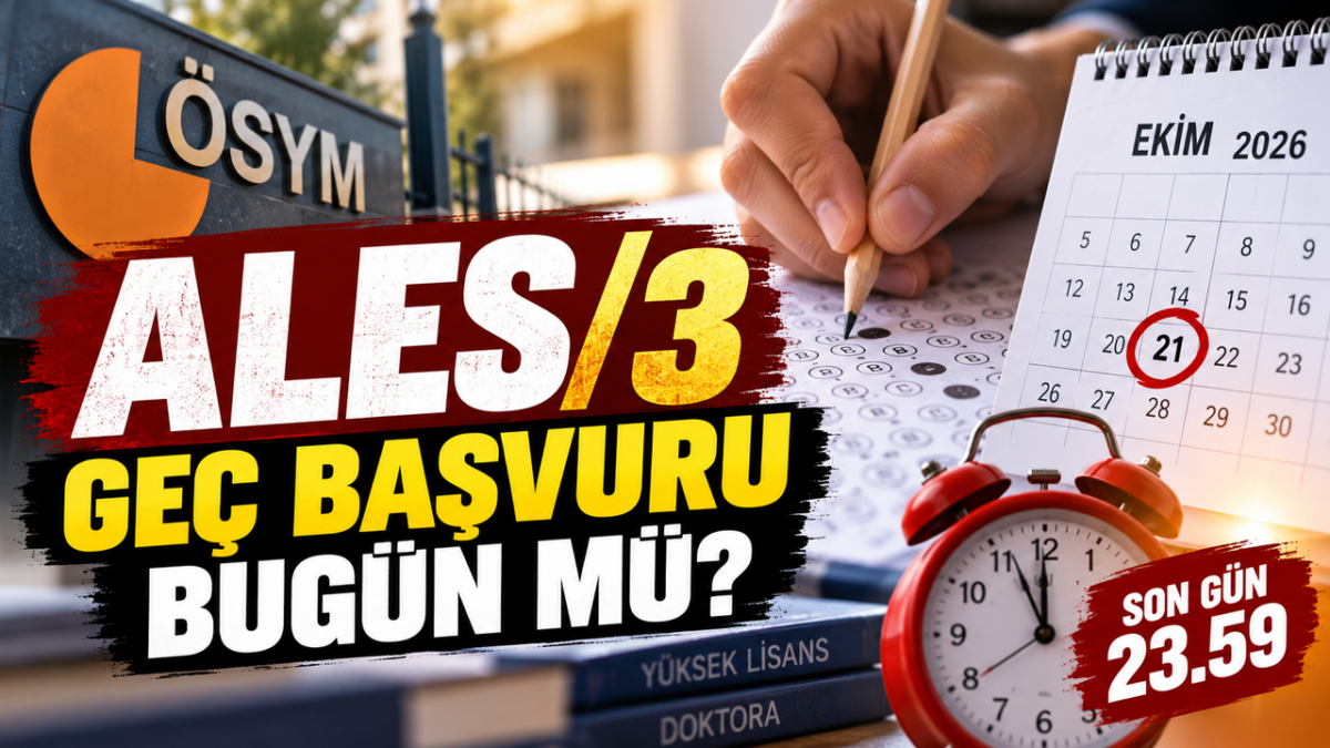 ALES/3 Geç Başvuru Başladı Mı? ALES Başvuru Ücreti Ne Kadar?
