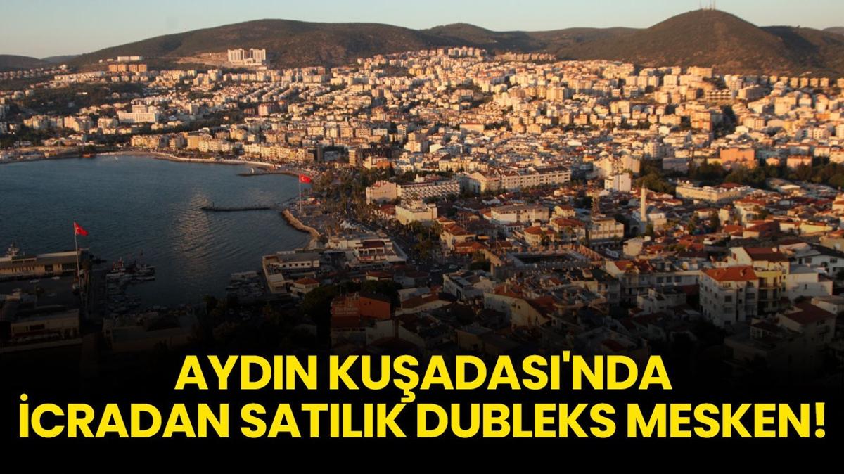 Aydın Kuşadası'nda icradan satılık dubleks mesken!