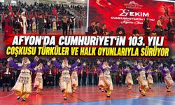 Afyon’da Cumhuriyet’in 103. Yılı Coşkusu Türküler ve Halk Oyunlarıyla Sürüyor