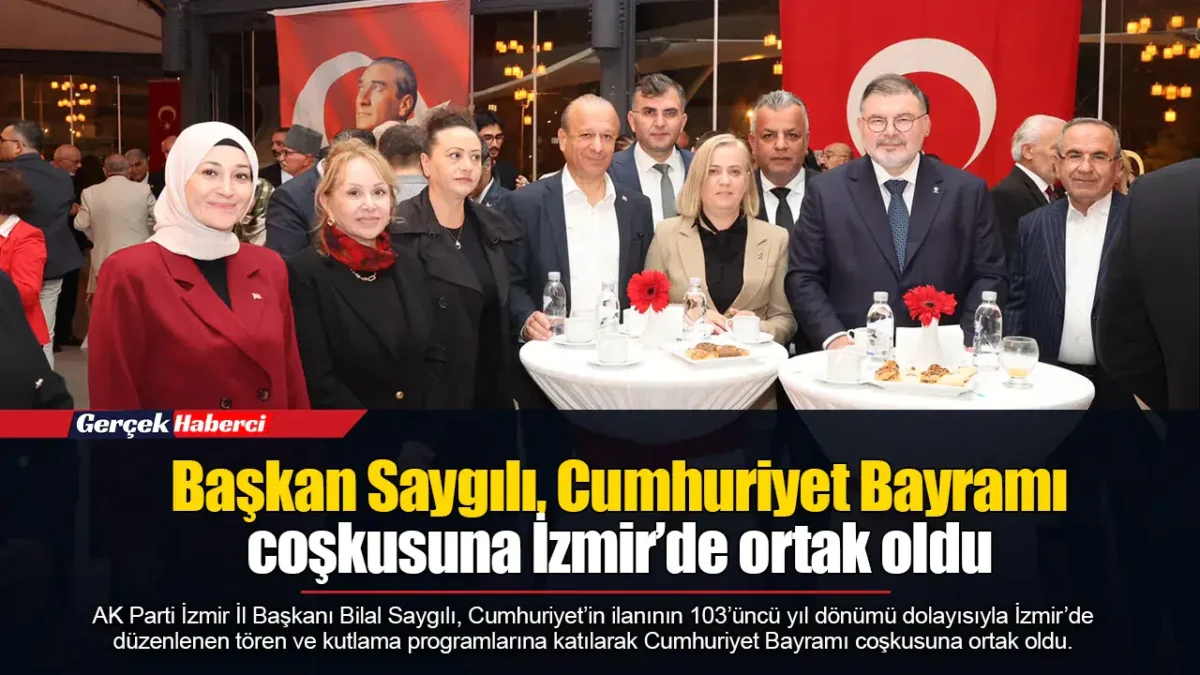 Başkan Saygılı, Cumhuriyet Bayramı coşkusuna İzmir’de ortak oldu