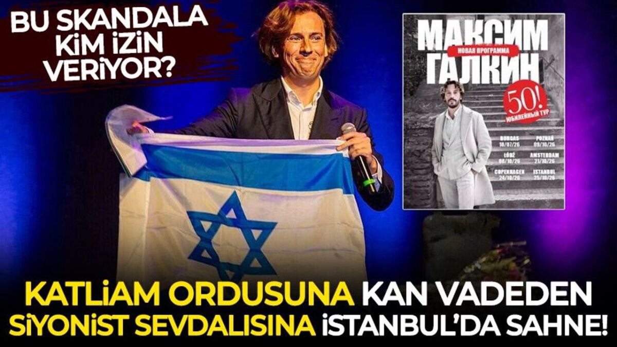 Bu skandala kim izin veriyor: İsrail ordusuna kan vadeden Maxim Galkin’e İstanbul’da sahne izni!