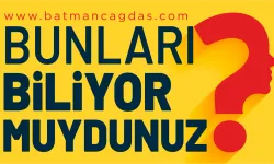 BUNLARI BİLİYOR MUYDUNUZ? (19 EKİM 2026)