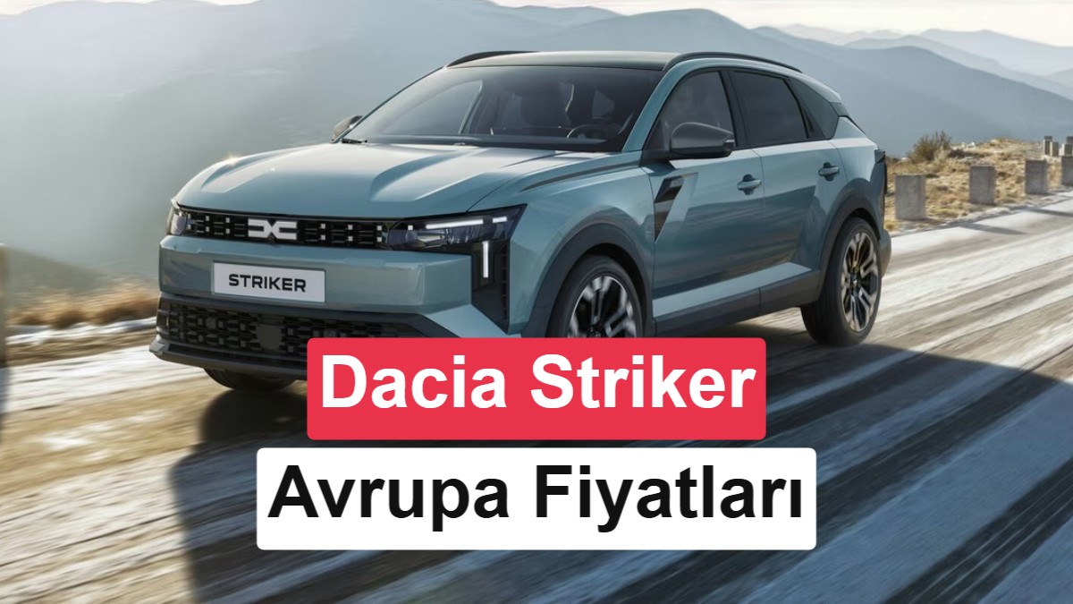 Bursalı Dacia Striker, Avrupa'da siparişe açıldı: İşte motor seçenekleri ve fiyatlar