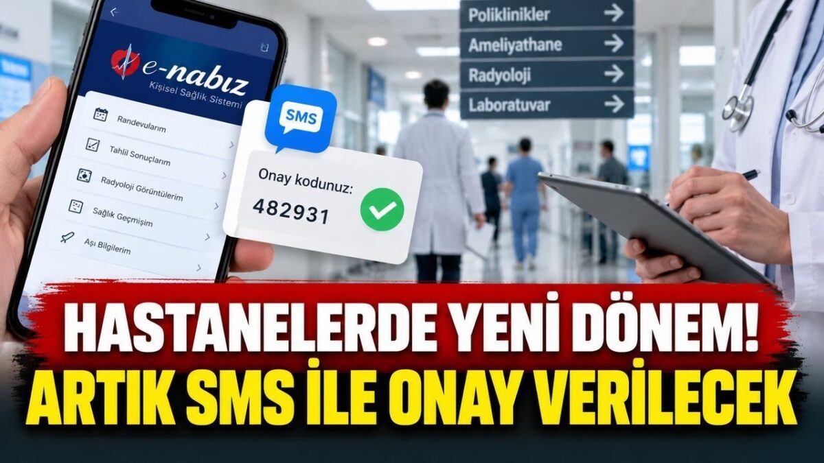 Hastanelerde yeni dönem başladı! Artık cep telefonundan onay verilecek
