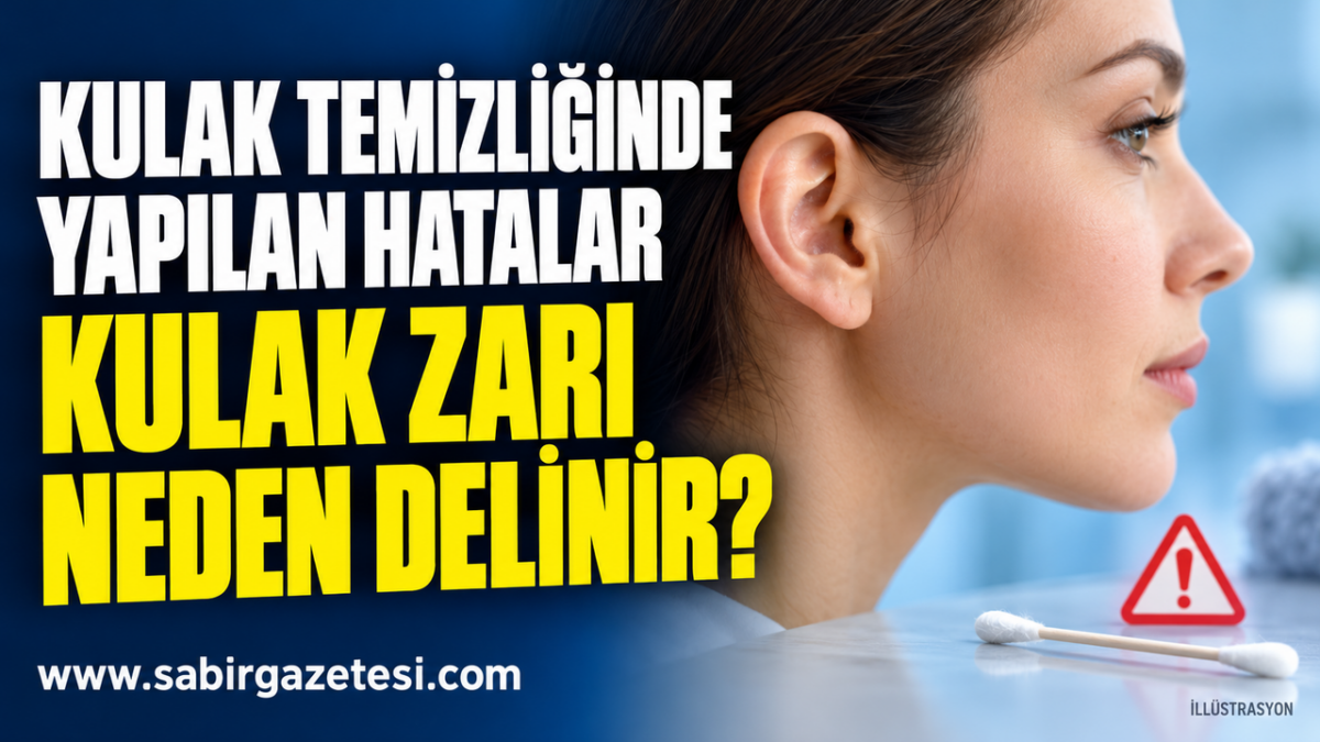 Kulak Temizliğinde Yapılan Hatalar: Kulak Zarı Neden Delinir?