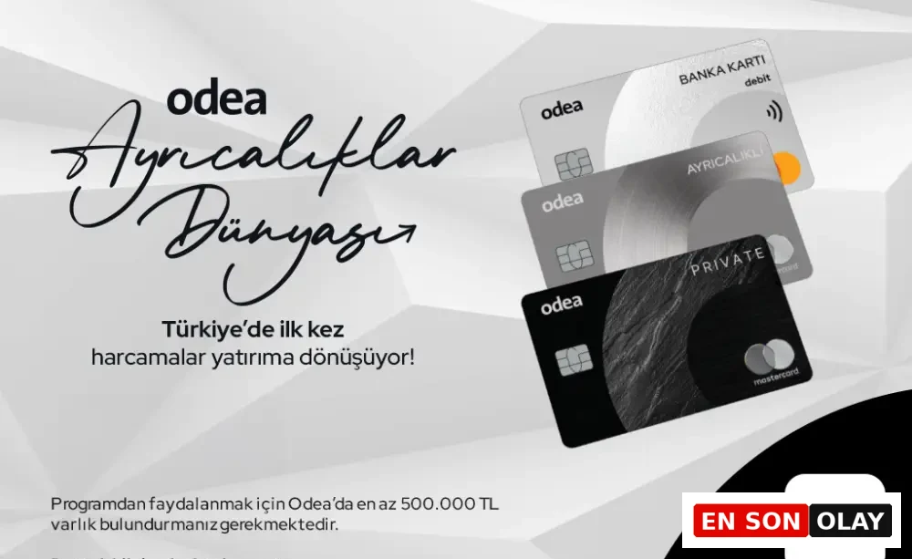 Odea Ayrıcalıklar Dünyası ile Harcamalarınız Birikime Dönüşüyor