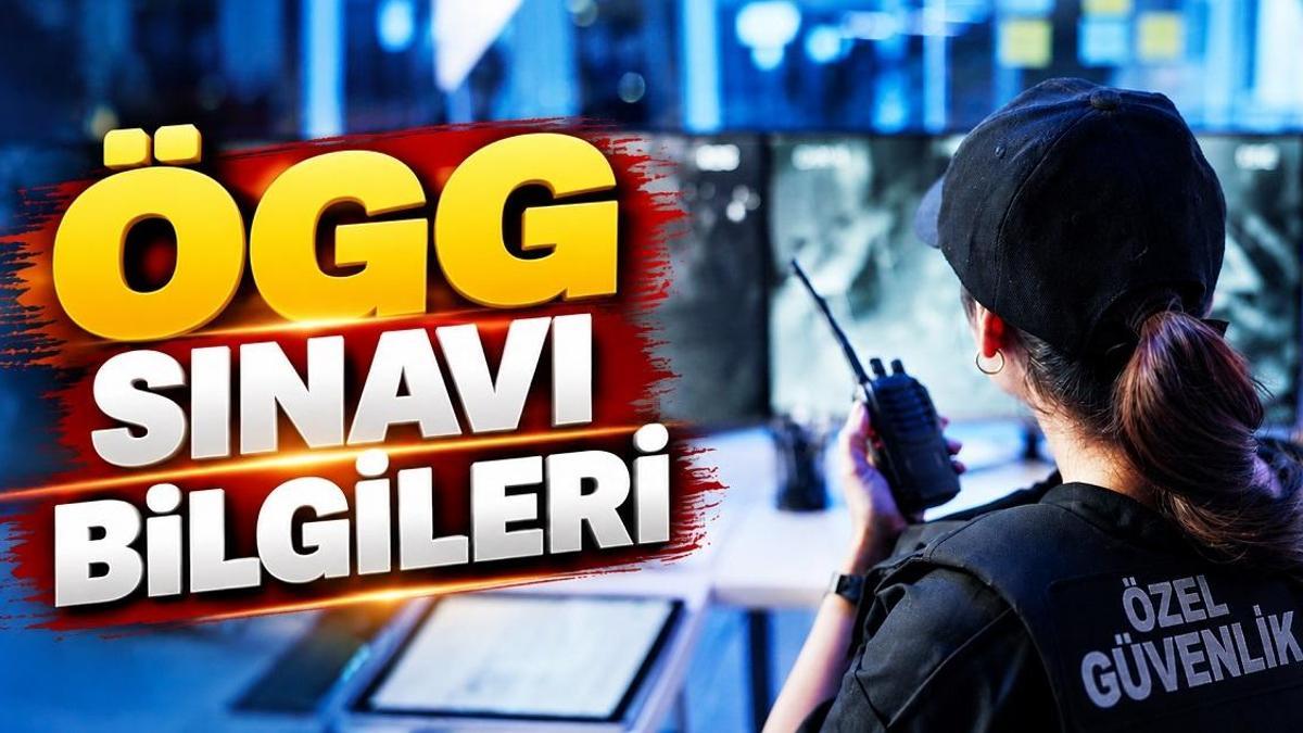 ÖGG SINAVI NE ZAMAN, SAAT KAÇTA BAŞLIYOR, KAÇTA BİTİYOR? ÖGG başlangıç ve bitiş saati, sınav süresi 2026