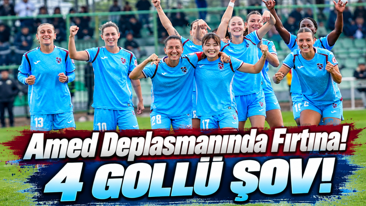 Trabzonspor Kadın Futbol Takımı'ndan Amed Deplasmanında Gol Şov! Yıldız İsim Parladı