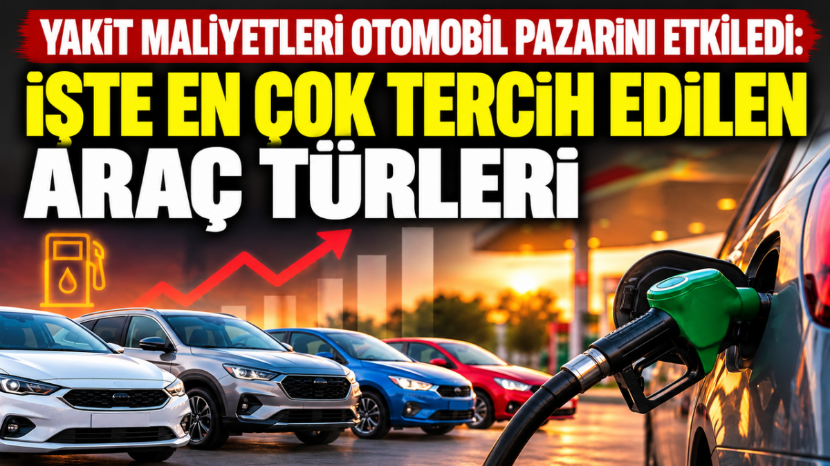 Yakıt Maliyetleri Araç Tercihlerini Nasıl Değiştirdi?