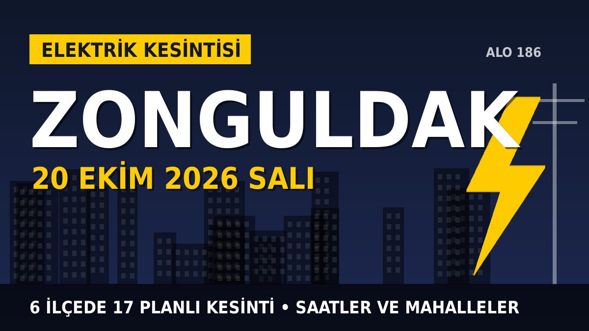 Zonguldak elektrik kesintisi 20 Ekim 2026 Salı